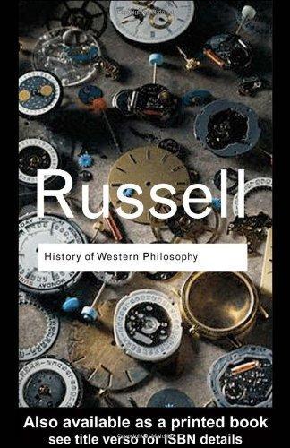 History of Western Philosophy (Routledge Classics)