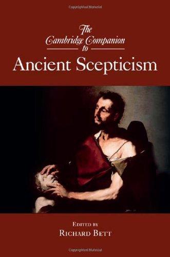 The Cambridge Companion to Ancient Scepticism (Cambridge Companions to Philosophy) 