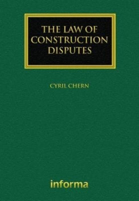 The Law Of Construction Disputes (Construction Practice Series) (English)
