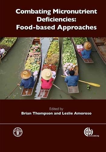 Combating Micronutrient Deficiencies: Food-Based Approach