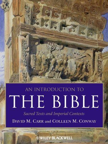 An Introduction to the Bible: Sacred Texts and Imperial Contexts 