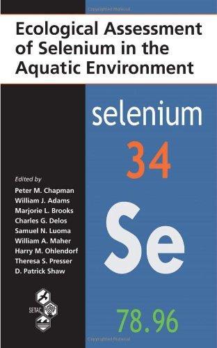 Ecological Assessment of Selenium in the Aquatic Environment 