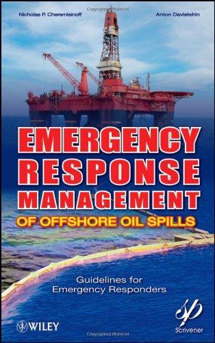 Emergency Response Management of Offshore Oil Spills: Guidelines for Emergency Responders 