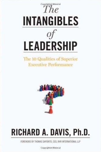 The Intangibles of Leadership: The 10 Qualities of Superior Executive Performance