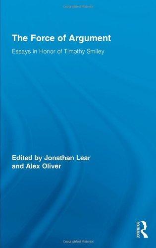 The Force of Argument: Essays in Honor of Timothy Smiley