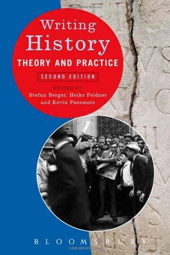 Writing History: Theory and Practice 