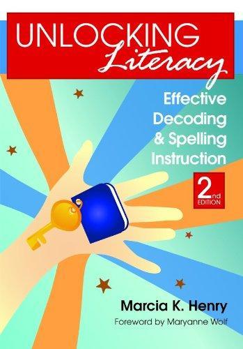 Unlocking Literacy: Effective Decoding and Spelling Instruction