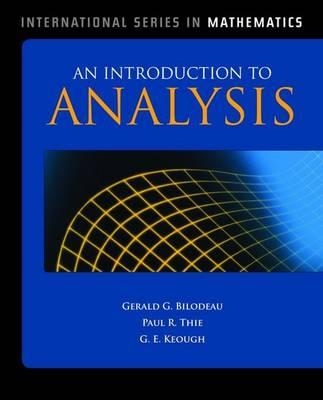 An Introduction to Analysis (International Series in Mathematics)