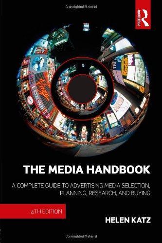 The Media Handbook: A Complete Guide to Advertising Media Selection, Planning, Research, and Buying (Communication Series) 