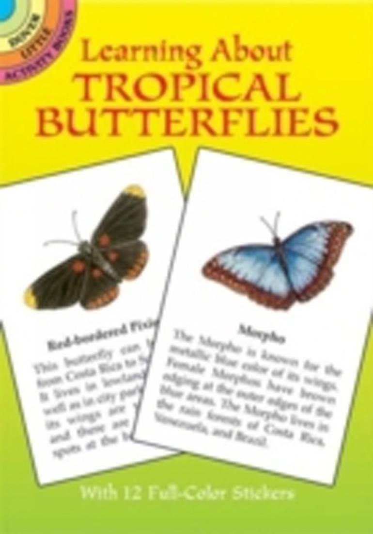 Learning About Tropical Butterflies (Dover Little Activity Books) (English)
