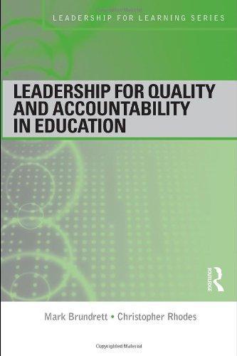Leadership for Quality and Accountability in Education (Leadership for Learning Series)