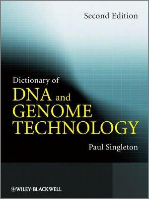 Dictionary of DNA and Genome Technology 