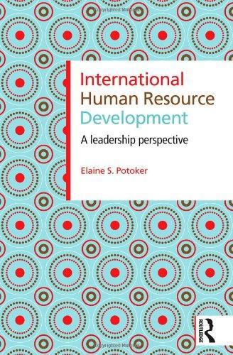 International Human Resource Development: A Leadership Perspective