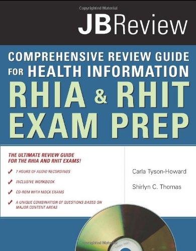 The Comprehensive Review Guide for Health Information (Tyson-Howard, Comprehensive Review Guide for Health Information)