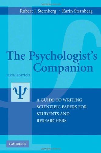 The Psychologist's Companion: A Guide to Writing Scientific Papers for Students and Researchers