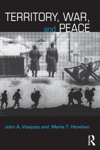 Territory, War, and Peace (Contemporary Security Studies) 