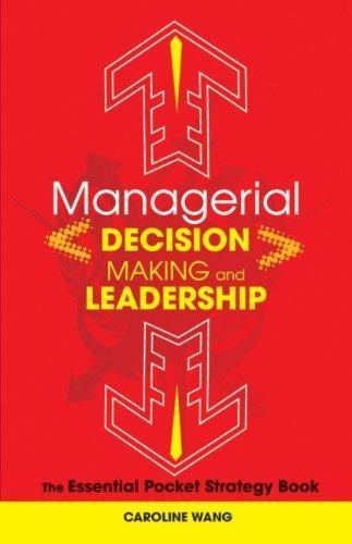 Managerial Decision Making Leadership: The Essential Pocket Strategy Book