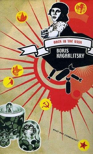 Back in the USSR (Seagull Books - What Was Communism?) 