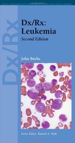 Dx/Rx: Leukemia (Jones & Bartlett Learning Dx/Rx Oncolgy Series)