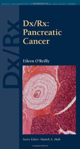 Dx/Rx: Pancreatic Cancer (Jones & Bartlett DX/RX Oncology)