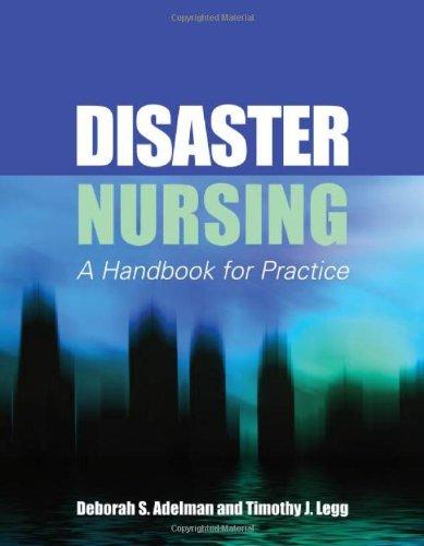 Disaster Nursing: A Handbook For Practice