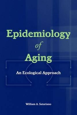 Epidemiology of Aging: An Ecological Approach