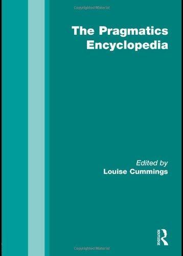 The Routledge Pragmatics Encyclopedia
