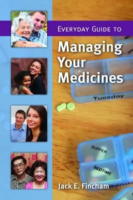 Everyday Guide to Managing Your Medicines