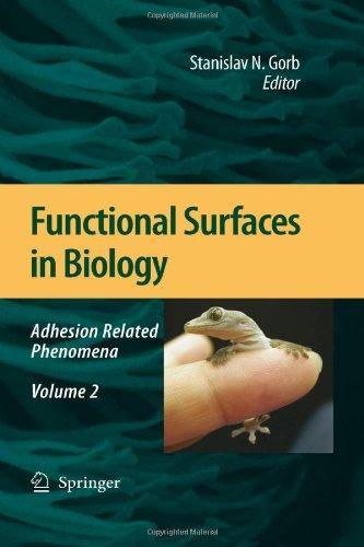 Functional Surfaces in Biology: Adhesion Related Phenomena Volume 2