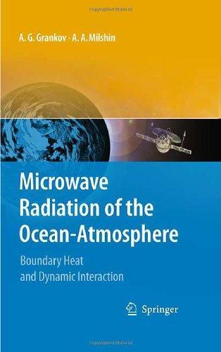 Microwave Radiation of the Ocean-Atmosphere: Boundary Heat and Dynamic Interaction 