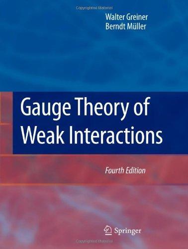 Gauge Theory of Weak Interactions 