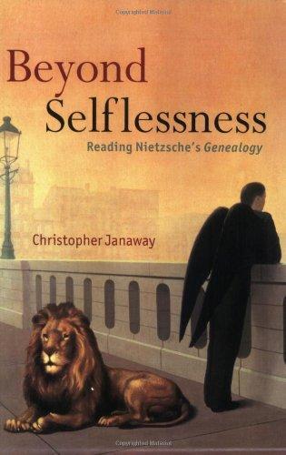 Beyond Selflessness: Reading Nietzsche's Genealogy