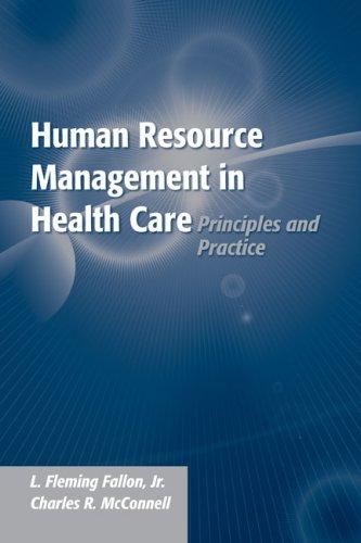 Human Resource Management in Health Care Organizations