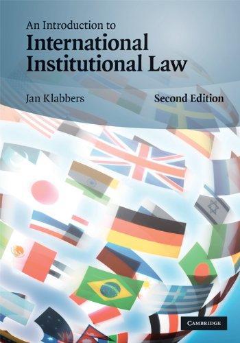 An Introduction to International Institutional Law