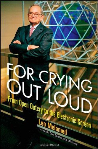 For Crying Out Loud: From Open Outcry to the Electronic Screen 