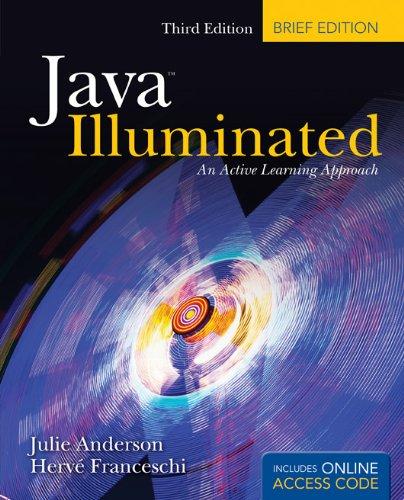Java Illuminated: An Active Learning Approach: Brief Edition, Third Edition