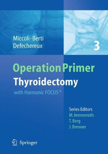 Thyroidectomy: with Harmonic FOCUS� (Operation Primers)
