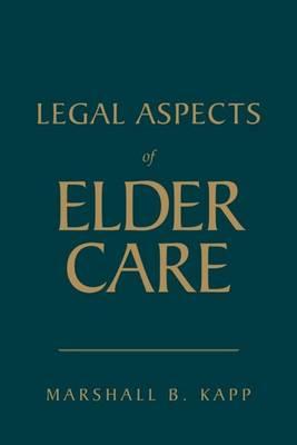 Legal Aspectsof Elder Care