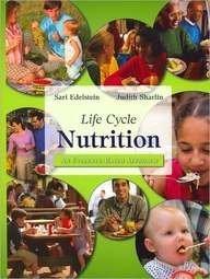 Life Cycle Nutrition + Chapter 2 Supplement Pkg: An Evidence Based Approach