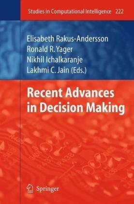 Recent Advances in Decision Making