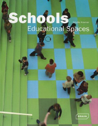 Schools: Educational Spaces
