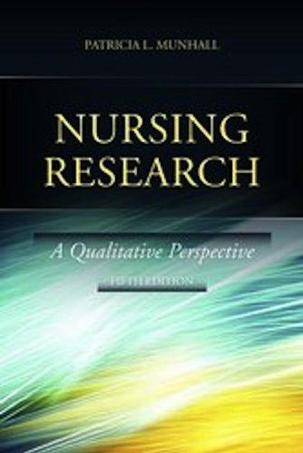 Nursing Research: A Qualitative Perspective, Fifth Edition