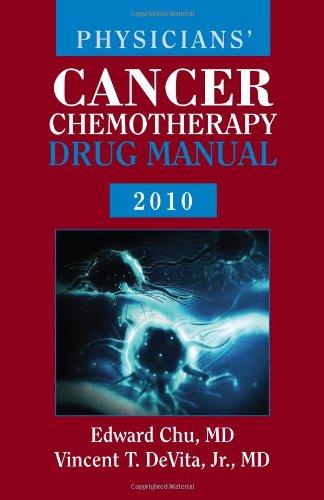 Physicians' Cancer Chemotherapy Drug Manual (Jones and Bartlett Seriesin Oncology(physician's Cancer Che)