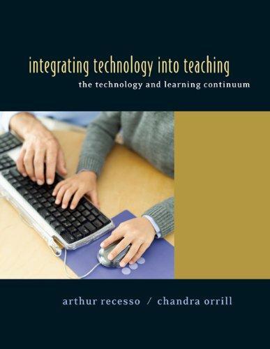 Integrating Technology Into Teaching: The Technology and Learning Continuum