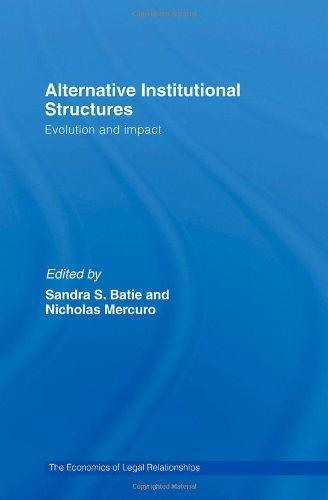 Alternative Institutional Structures: Evolution and Impact