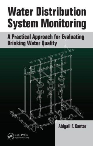 Water Distribution System Monitoring: A Practical Approach for Evaluating Drinking Water Quality