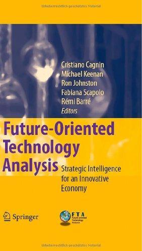 Future-Oriented Technology Analysis: Strategic Intelligence for an Innovative Economy