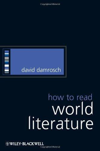 How to Read World Literature (How to Study Literature) 