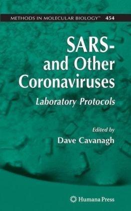 SARS- and Other Coronaviruses: Laboratory Protocols (Methods in Molecular Biology) 