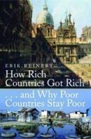 How Rich Countries Got Rich And Why Poor Countries Stay Poor